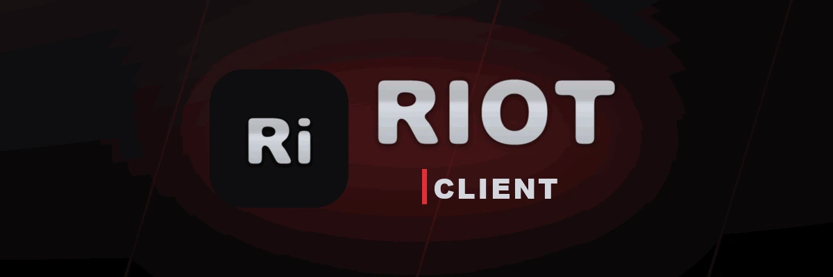 Riot Client banner